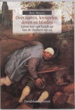 Over narren, kreupelen, doven en blinden 9789058263773, Verzenden, Gelezen, B. Wuyts