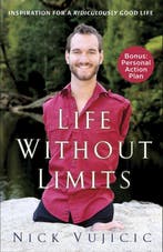 Life Without Limits 9780307589736 Nick Vujicic, Verzenden, Nick Vujicic