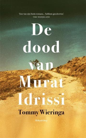 De dood van Murat Idrissi 9789048843947 Tommy Wieringa, Verzenden, Tommy Wieringa