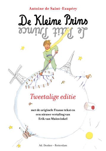 De kleine prins - Le petit prince 9789061007555, Boeken, Verzenden, Zo goed als nieuw, Antoine de Saint-Exupéry