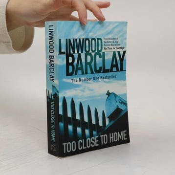 Too Close To Home 9781409102090 Linwood Barclay, Verzenden, Gelezen, Linwood Barclay