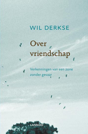 Over vriendschap 9789401442787 Wil Derkse, Verzenden, Zo goed als nieuw, Wil Derkse