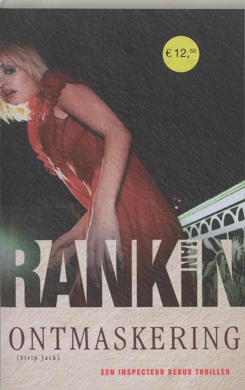 Ontmaskering / John Rebus / 4 9789024554577 Ian Rankin, Boeken, Thrillers, Gelezen, Verzenden