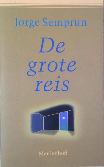 De grote reis / Meulenhoff editie / 45 9789029059763, Verzenden, J. Semprun