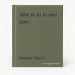 Wat ik at in een jaar 9789089683847 Stanley Tucci, Verzenden, Stanley Tucci