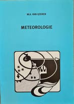 Meteorologie 9789081090063 Willem Van IJzeren, Boeken, Schoolboeken, Verzenden, Zo goed als nieuw, Willem Van IJzeren