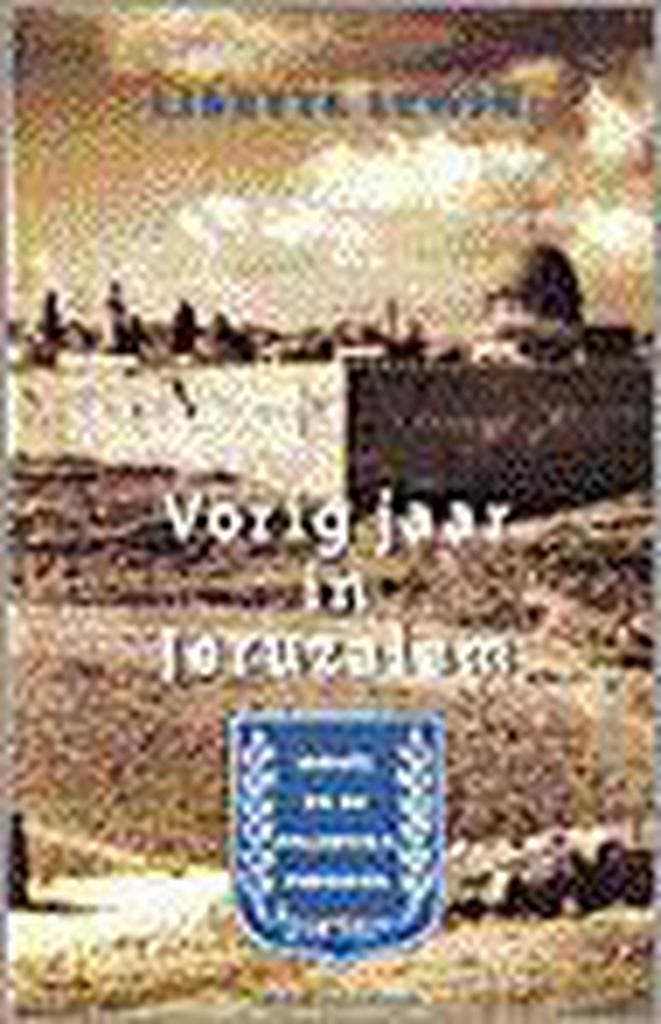 Vorig jaar in Jeruzalem 9789038845432 Lisette Lewin, Livres, Romans, Envoi
