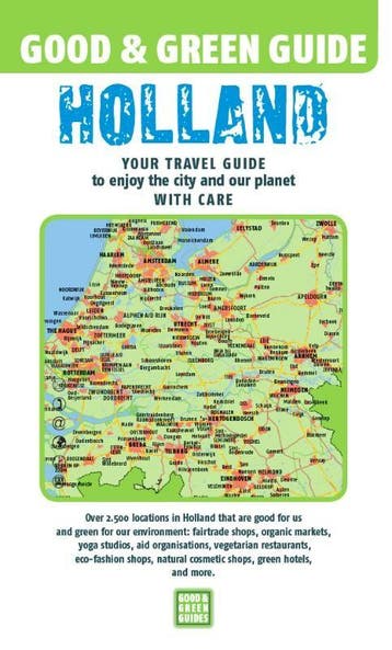 Good & Green Guide Holland / Good & Green Guides, Verzenden, Harold Verhagen