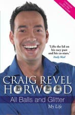 All Balls and Glitter 9781843173885 Craig Revel Horwood, Verzenden, Gelezen, Craig Revel Horwood