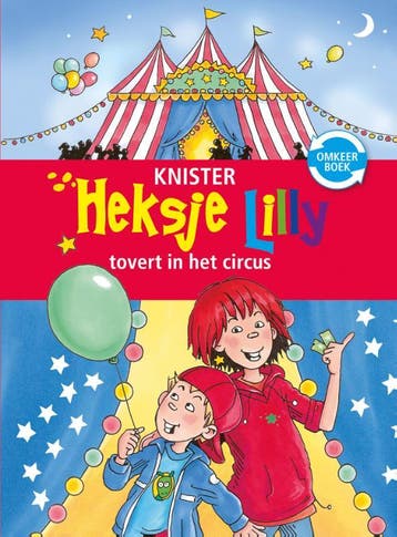 Heksje Lilly tovert in het circus & Heksje Lilly redt de, Verzenden, KNISTER