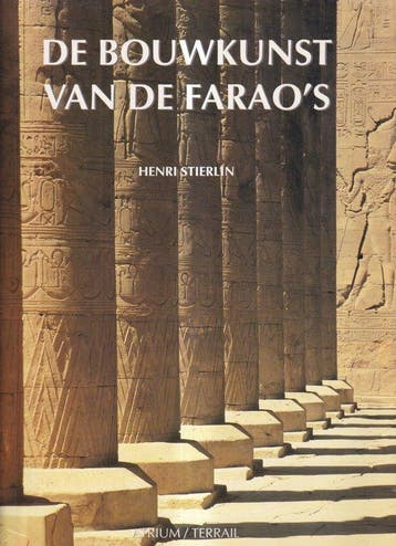 De bouwkunst van de farao's - Stierlin, Verzenden, Nieuw