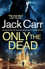 Only the Dead 9781398508286 Jack Carr, Verzenden, Gelezen, Jack Carr