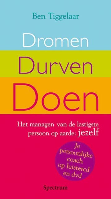 Dromen, Durven, Doen 9789027426727 Ben Tiggelaar, Verzenden, Gelezen, Ben Tiggelaar