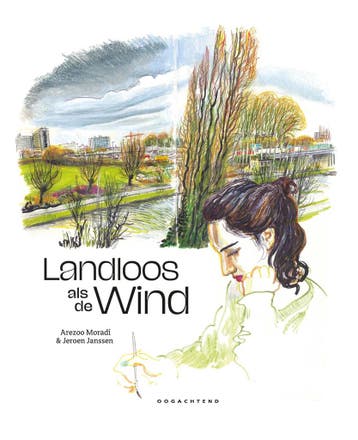 Landloos als de wind 9789492672711 Arezoo Moradi, Verzenden