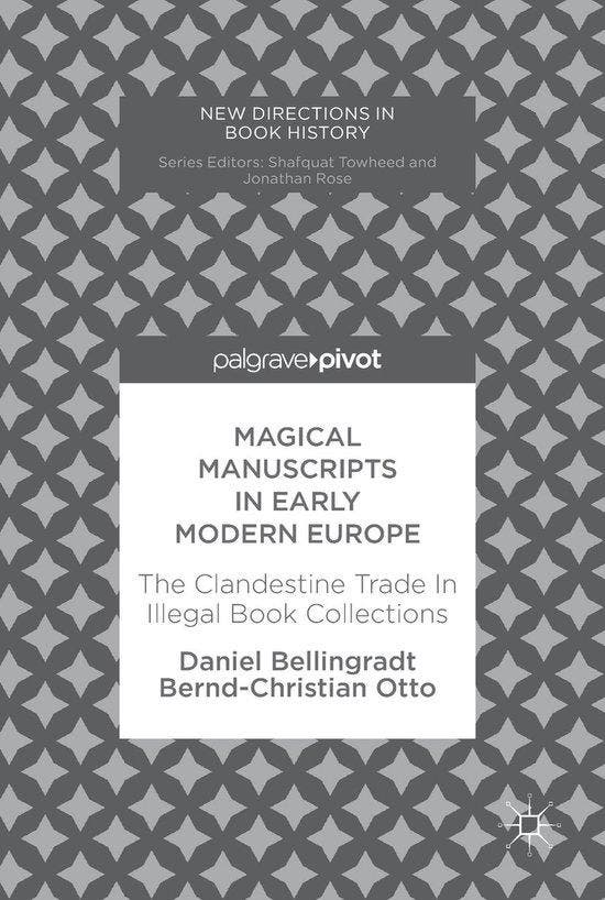 Magical Manuscripts in Early Modern Europe 9783319595245, Boeken, Taal | Engels, Zo goed als nieuw, Verzenden
