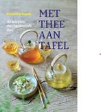 Met thee aan tafel 9789056155407 Kristin van Eetvelt, Verzenden, Kristin van Eetvelt