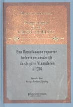 Ooggetuigen uit de Grote Oorlog Een Amerikaanse reporter, Boeken, Verzenden, Zo goed als nieuw, Edward Alexander Powell