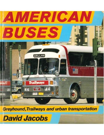 AMERICAN BUSES, GREYHOUND, TRAILWAYS AND URBAN, Nieuw