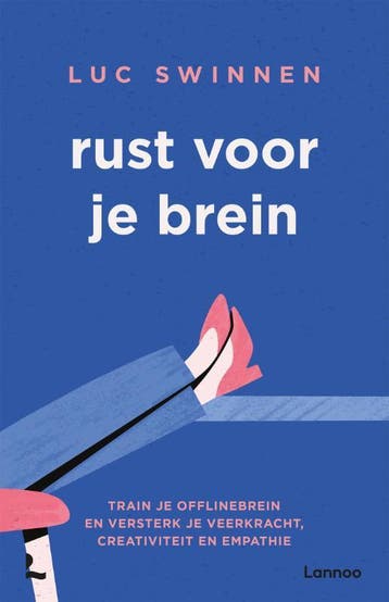 Rust voor je brein 9789401465939 Luc Swinnen, Verzenden, Gelezen, Luc Swinnen