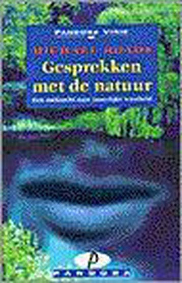 Gesprekken met de natuur / Pandora Visie 9789025457099, Verzenden, Gelezen, M.J. Roads