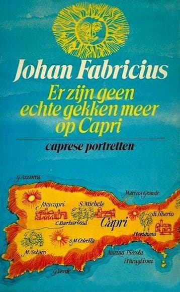 Er zijn geen echte gekken meer op Capri 9789025804268, Verzenden, Johan Fabricius