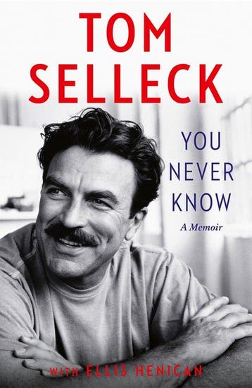 You Never Know 9780008685690 Tom Selleck, Verzenden, Tom Selleck