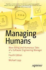 Managing Humans 9781484271155 Michael Lopp, Verzenden, Michael Lopp
