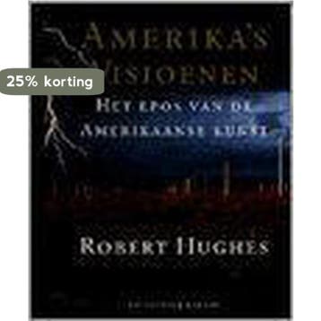 Amerikas visioenen 9789050183765 R. Hughes, Verzenden, R. Hughes