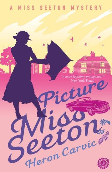 Picture Miss Seeton 9781911440536 Heron Carvic, Verzenden, Gelezen, Heron Carvic