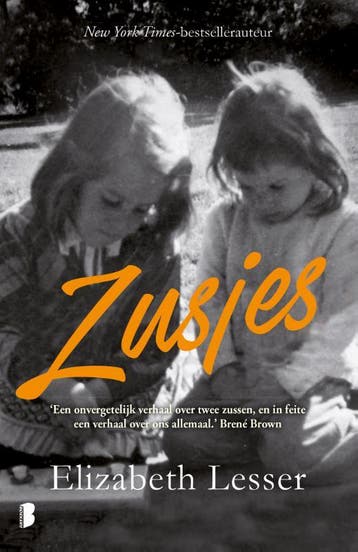 Zusjes 9789022578827 Elizabeth Lesser, Verzenden, Gelezen, Elizabeth Lesser