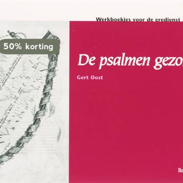 De psalmen gezongen / Werkboekjes voor de Eredienst / 32, Verzenden, Gelezen, G. Oost