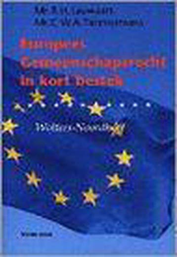 Europees gemeenschapsrecht in kort bestek 9789001532956, Verzenden, LAUWAARS