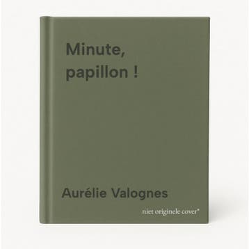 Minute, papillon ! 9782863744529 Aurélie Valognes, Verzenden, Aurélie Valognes