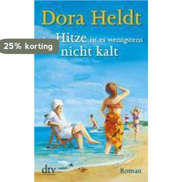 Bei Hitze ist es wenigstens nicht kalt 9783423214377, Verzenden, Gelezen, Dora Heldt