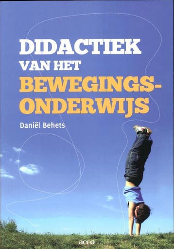Didactiek van het bewegingsonderwijs 9789033485893, Boeken, Verzenden, Zo goed als nieuw, Daniel Behets