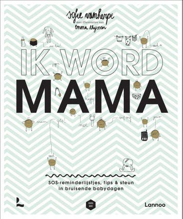 Ik word mama / Mama Baas 9789401471978 Sofie Vanherpe, Boeken, Verzenden, Zo goed als nieuw, Sofie Vanherpe