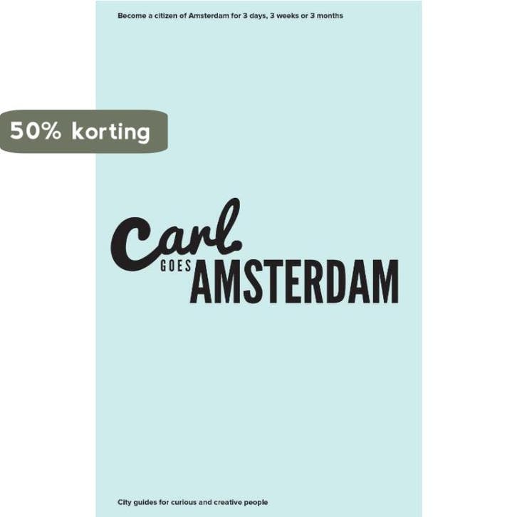 Carl Goes Amsterdam / Carl Goes / 3 9789492181022 Sasha Arms, Livres, Langue | Anglais, Envoi