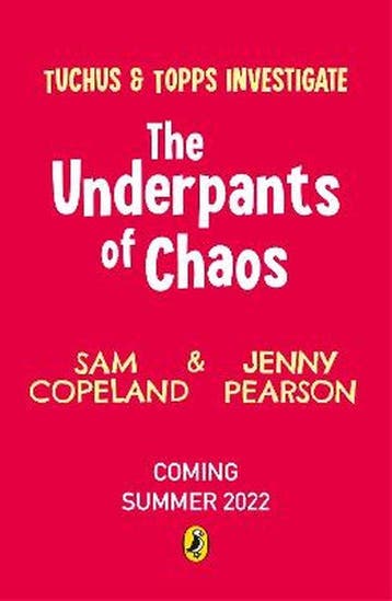 Tuchus & Topps Investigate1-The Underpants of Chaos, Verzenden, Sam Copeland
