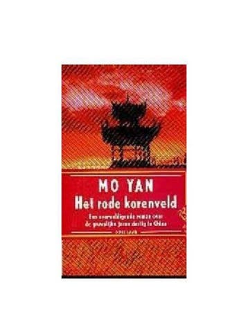 Het rode korenveld / Ooievaar 9789057133824 Mo Yan, Verzenden, Mo Yan