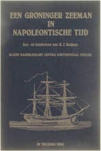 Een Groninger Zeeman in Napoleontische tijd 9789060112366, Verzenden, Gelezen, Kuipers