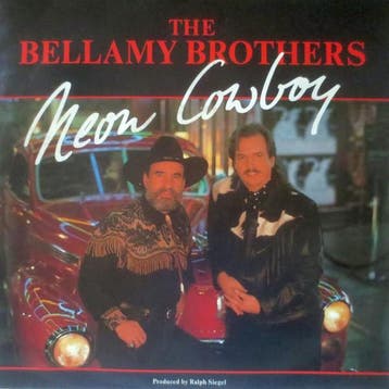 Bellamy Brothers - Neon Cowboy, Verzenden
