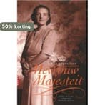 Mevrouw Majesteit 9789069744872 H. Galesloot, Verzenden, H. Galesloot