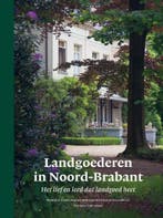 Landgoederen in Noord-Brabant 9789073187764, Verzenden, Gelezen
