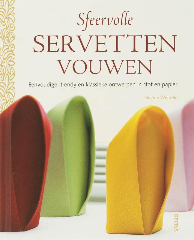 Sfeervolle servetten vouwen 9789044716962 H. Weinold, Boeken, Hobby en Vrije tijd, Zo goed als nieuw, Verzenden