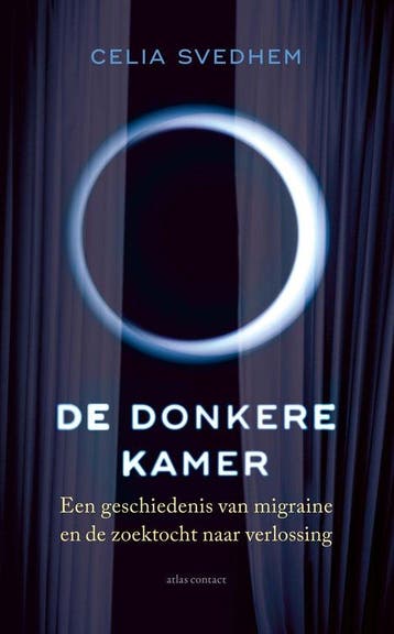 De donkere kamer 9789045052717 Celia Svedhem, Verzenden, Celia Svedhem