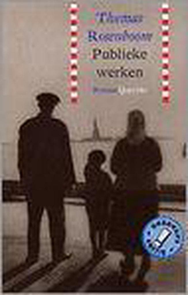 Publieke werken 9789021479606 Thomas Rosenboom, Livres, Romans, Envoi