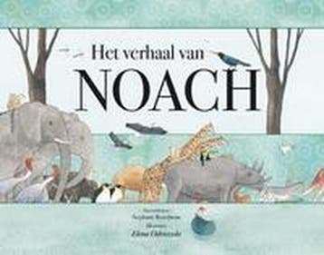 Het verhaal van Noach / - / 1 9789037465488, Verzenden, Gelezen, Stephanie Rosenheim