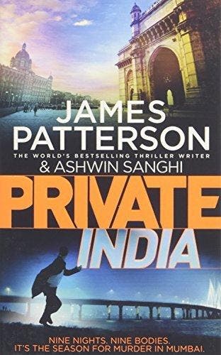 Private India 9780099586425 James Patterson & Ashwin Sanghi, Verzenden, Zo goed als nieuw, James Patterson & Ashwin Sanghi