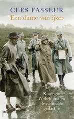 Een dame van ijzer 9789460035951 Cees Fasseur, Verzenden, Cees Fasseur