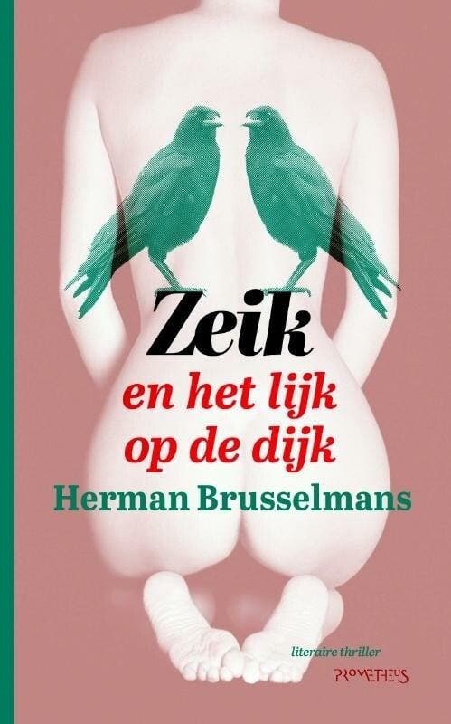 De Zeik-trilogie 3 - Zeik en het lijk op de dijk, Livres, Romans, Envoi